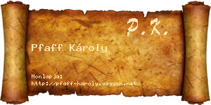 Pfaff Károly névjegykártya